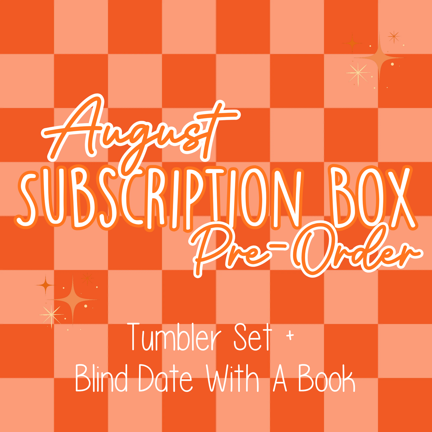 August Subscription Box Pre-Order